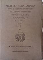 Archivio Muratoriano. Studi e ricerche in servigio della nuova edizione dei Rerum Italicarum Scriptores di L.A. Muratori. N.13