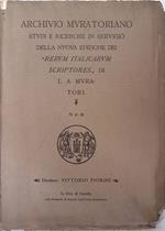 Archivio Muratoriano. Studi e ricerche in servigio della nuova edizione dei Rerum Italicarum Scriptores di L.A. Muratori. N.17-18