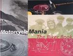 Motorcycle mania. the biker book