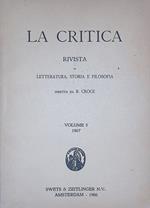 Critica. Rivista di Letteratura, Storia e Filosofia. Volume 5 1907