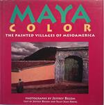 Maya color. The painted villages of mesoamerica