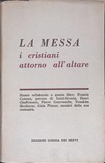 Messa. I cristiani attorno all'altare