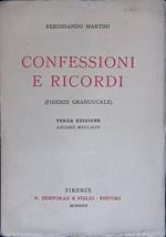 Confessioni e ricordi. Firenze Granducale