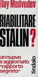 Riabilitare Stalin?