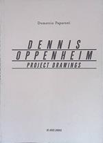 Dennis Oppenheim. Project Drawings