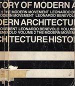 History of modern architecture Vol. II: The modern movement