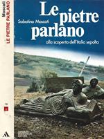 Le pietre parlano