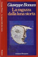 La ragazza dalla luna storta