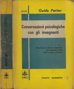 Conversazioni psicologiche con gli insegnanti. Vol. II: Psicologia e attività educativa nel secondo ciclo della scuola primaria