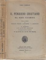 Il pensiero cristiano nel Nuovo Testamento nelle opere di Minucio Felice - Lattanzio - S. Ambrogio e S. Agostino e in alcuni Inni Ambrosiani