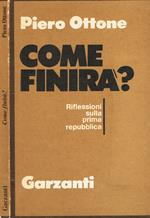 Come finirà?