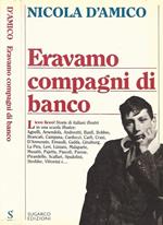 Eravamo compagni di banco