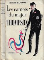 Les Carnets du Major W. Marmaduke Thompson