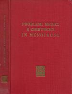 Problemi medici e chirurgici in menopausa