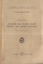 Goldoni nel teatro russo Cechov nel teatro italiano