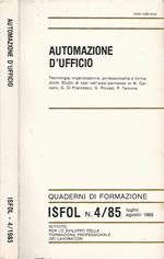 ISFOL n. 4/85 - Luglio/Agosto 1985 - Automazione d'ufficio