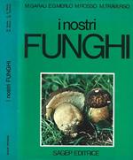 I nostri funghi