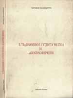 Il trasformismo e l'attività politica di Agostino Depretis