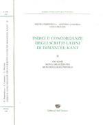 Indici e concordanze degli scritti latini di Immanuel Kant vol. II - De Igne - Nova Dilucidatio - Monadologia Physica