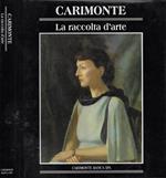 Carimonte. La raccolta d'arte