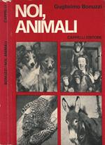 Noi, animali