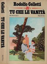 Tu che le vanità