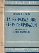 La preparazione e le prime operazioni