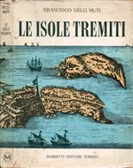 Le Isole Tremiti