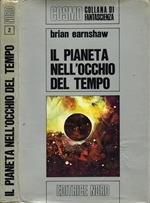 Il pianeta nell'occhio del tempo