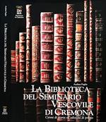 La biblioteca del seminario vescovile di Cremona