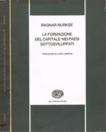 La formazione del capitale nei paesi sottosviluppati