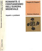 Romanità e cristianesimo nell'Europa medievale