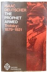 The Prophet Armed- Trotsky:1879-1021