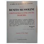 Il Diario Di Benito Mussolini-Il Più Importante Del Ventennio-Crepuscolo E Fine Di Una Diarchia