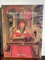 Antonio da Fabriano, eccentrico protagonista nel panorama artistico del Quattrocento Marchigiano