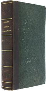 NOUVEAUX ELEMENS DE BOTANIQUE ET DE PHYSIOLOGIE VEGETALE. Sixième édition revue, corrigée et augmentée des caractères des familles naturelles du régne végétal