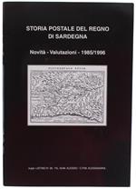 STORIA POSTALE DEL REGNO DI SARDEGNA. Novità - Valutazioni 1985/1996. Suppl. listino N. 26 - Alessio - 1996