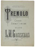 TREMOLO. Grande Etude de Concert op.58 [Edition originale] - Gottschalk L.M