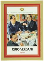 ORIO VERGANI A CINQUANT'ANNI DALLA SCOMPARSA