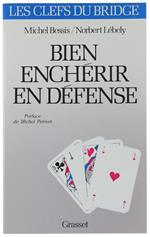 BIEN ENCHERIR EN DEFENSE