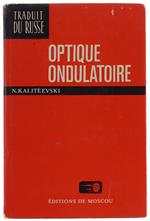 OPTIQUE ONDULATOIRE - Kaliteevski N