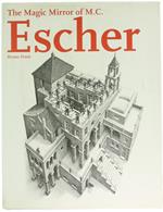 The MAGIC MIRROR OF M.C. ESCHER