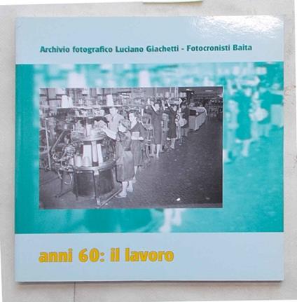 Anni 60: il lavoro - copertina