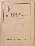 Programma di Educazione Fisica. Quaderno II° femminile - Età 11-14 anni