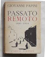 Passato remoto. 1885-1914