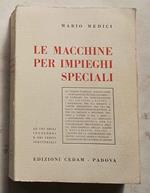 Le macchine per impieghi speciali