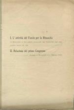 L' attività del Fascio per la rinascita di Rovereto e dei paesi evacuati del Distretto nel suo primo anno di vita; Relazione del primo congresso tenuto a Rovereto il 7 marzo 1920