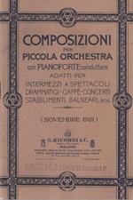 Composizioni per piccola orchestra con pianoforte conduttore adatti per intermezzi a spettacoli drammatici, Caffè-concerti, stabilimenti balneari, ecc