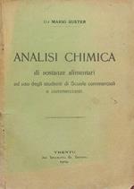 Analisi chimica di sostanze alimentari ad uso degli studenti di Scuole commerciali e commercianti