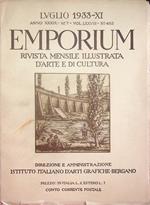 Emporium: rivista mensile illustrata d'arte e di cultura: A. XXXIX - N. 7 (luglio 1933)